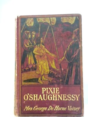 Seller image for Pixie O'Shaughnessy for sale by World of Rare Books