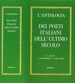 Imagen del vendedor de L'antologia dei poeti italiani dell'ultimo secolo a la venta por Biblioteca di Babele