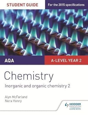 Seller image for AQA A-level Year 2 Chemistry Student Guide: Inorganic and organic chemistry 2 for sale by WeBuyBooks