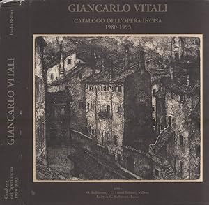 Bild des Verkufers fr Giancarlo Vitali Catalogo dell' opera incisa 1980 - 1993 zum Verkauf von Biblioteca di Babele