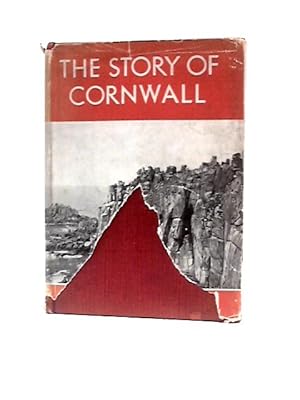 Bild des Verkufers fr The Story Of Cornwall zum Verkauf von World of Rare Books