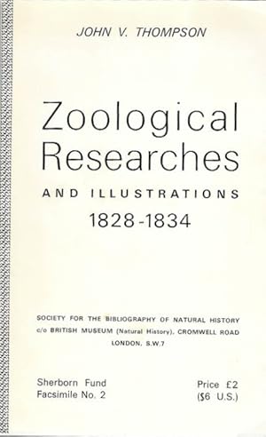 Zoological Researches and Illustrations 1828-1834