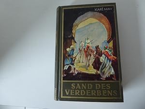 Bild des Verkufers fr Sand des Verderbens. Reiseerzhlungen von Karl May. Karl May's Gesammelte Werke Band 10. Hardcover mit Deckelbild zum Verkauf von Deichkieker Bcherkiste