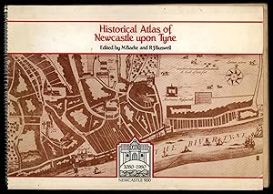 Immagine del venditore per Historical Atlas of Newcastle Upon Tyne venduto da Sapience Bookstore