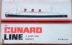 THE CUNARD LINE A Post War History 1945-1974