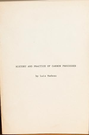 History and Practice of Carbon Processes