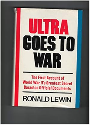 Seller image for Ultra Goes to War: The Secret Story for sale by WeBuyBooks
