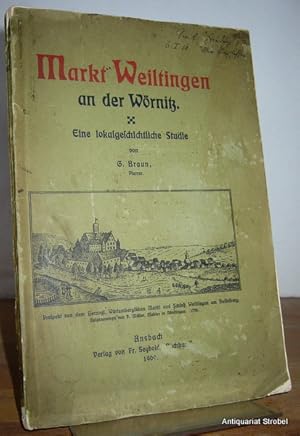 Markt Weiltingen an der Wörnitz. Eine lokalgeschichtliche Studie.