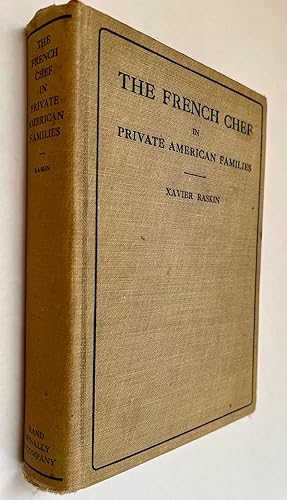 The French Chef in Private American Families: A Book of Recipes