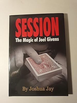 Session ? The Magic of Joel Givens
