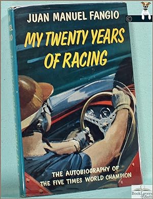 Imagen del vendedor de My Twenty Years of Racing a la venta por BookLovers of Bath