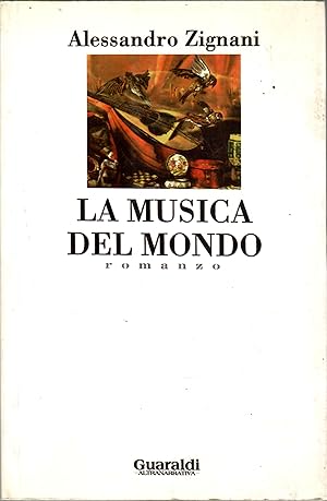 Imagen del vendedor de La Musica Del Mondo a la venta por Il Salvalibro s.n.c. di Moscati Giovanni