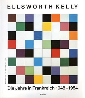 Seller image for Die Jahre in Frankreich 1948-1954. [Westflisches Landesmuseum, Mnster, 14. Juni bis 23. August 1992]. for sale by Antiquariat Querido - Frank Hermann