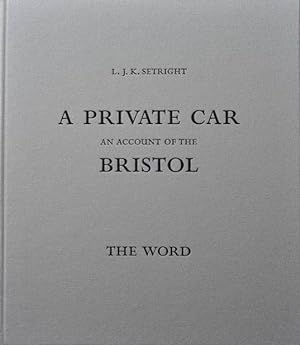 A Private Car : An Account of the Bristol