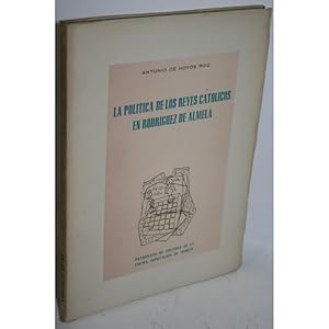 Imagen del vendedor de LA POLTICA DE LOS REYES CATLICOS EN RODRGUEZ DE ALMELA a la venta por Librera Salamb