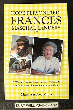 Hope Personified: Frances Maschal Landers (Signed Copy)