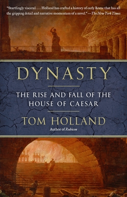 Image du vendeur pour Dynasty: The Rise and Fall of the House of Caesar (Paperback or Softback) mis en vente par BargainBookStores
