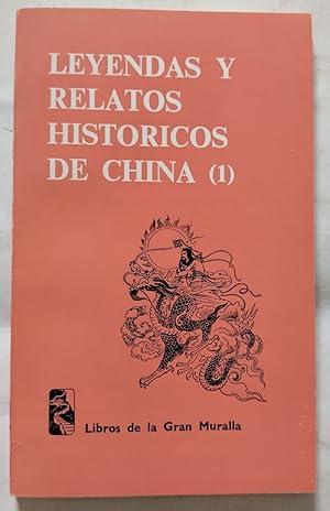 Bild des Verkufers fr Leyendas y relatos histricos de China (1) zum Verkauf von Librera Ofisierra