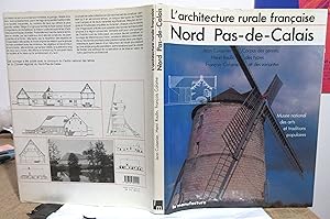 Image du vendeur pour L'Architecture Rurale Franaise : Corpus des genres, des types et des variantes. Nord Pas-de-Calais mis en vente par MAGICBOOKS