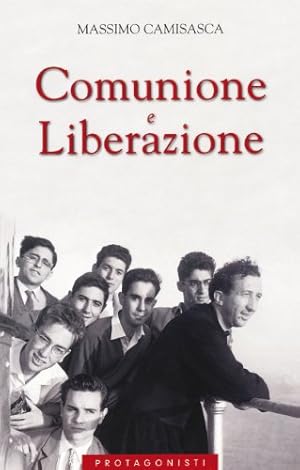 Immagine del venditore per Comunione e Liberazione (3 Volumi in cofanetto) Volume 1: Le origini (1954-1968). Volume 2: La ripresa (1969-1976). Volume 3: Il riconoscimento (1976-1984). Appendice (1985-2005) venduto da Di Mano in Mano Soc. Coop