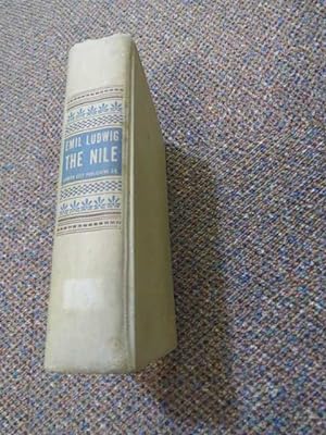 The Nile: The Life-Story of a River (De Luxe Edition)