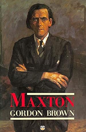 Bild des Verkufers fr Maxton: A Biography zum Verkauf von WeBuyBooks 2