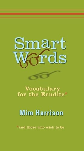 Bild des Verkufers fr Smart Words: Vocabulary for the Erudite zum Verkauf von moluna