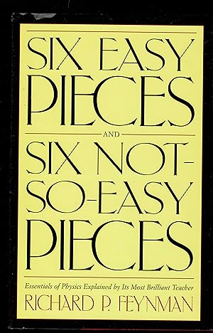 Seller image for Six Easy Pieces, Six Not-So-Easy Pieces: Essentials of Physics Explained by Its Most Brilliant Teacher for sale by Granada Bookstore,            IOBA