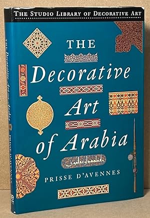 Bild des Verkufers fr The Decorative Art of Arabia zum Verkauf von San Francisco Book Company