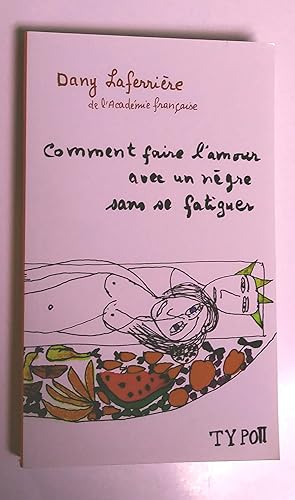 Seller image for Comment faire l'amour  un ngre sans se fatiguer for sale by Livresse