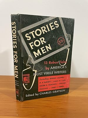 Image du vendeur pour Stories for Men 13 Robust Tales by America's Most Virile Writers mis en vente par Matthew's Books