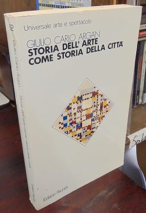 Seller image for Storia dell'arte come storia della citta' for sale by Atlantic Bookshop