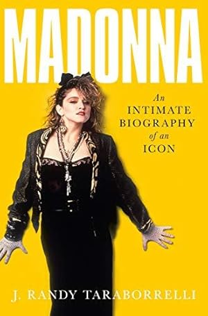 Immagine del venditore per Madonna: An Intimate Biography of an Icon at Sixty venduto da WeBuyBooks 2
