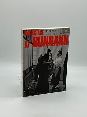 Image du vendeur pour Backstage At Bunraku A Behind-The-Scenes Look At Japan's Traditional Puppet Theatre mis en vente par True Oak Books