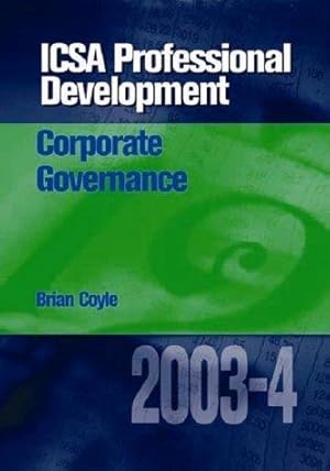 Image du vendeur pour Corporate Governance 2003-4 (ICSA Professional Development S.) mis en vente par WeBuyBooks