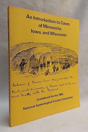 An Introduction to Caves of Minnesota, Iowa, and Wisconsin | Guidebook for the 1980 National Spel...