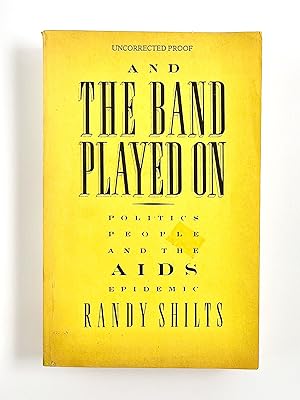Seller image for AND THE BAND PLAYED ON: Politics, People and the AIDS Epidemic for sale by Type Punch Matrix