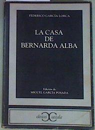 Image du vendeur pour La casa de Bernarda alba mis en vente par Almacen de los Libros Olvidados