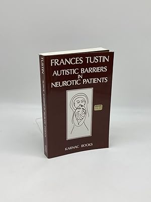 Image du vendeur pour Autistic Barriers in Neurotic Patients mis en vente par True Oak Books