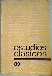 Imagen del vendedor de ESTUDIOS CLSICOS rgano de la sociedad espaola de estudios clsicos nmero 89 a la venta por Almacen de los Libros Olvidados