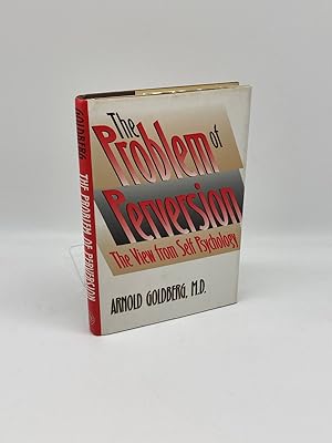 Imagen del vendedor de The Problem of Perversion The View from Self Psychology a la venta por True Oak Books