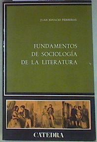 Imagen del vendedor de Fundamentos de sociologa de la literatura a la venta por Almacen de los Libros Olvidados