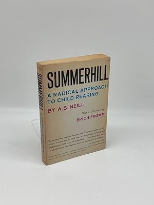 Seller image for Summerhill a Radical Approach to Child Rearing for sale by True Oak Books