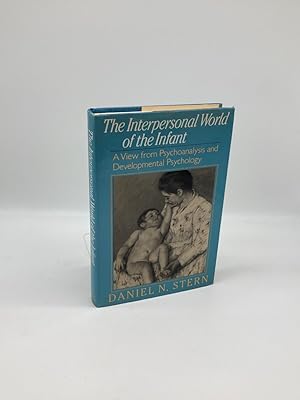 Seller image for Interpersonal World of the Infant A View from Psychoanalysis and Developmental Psychology for sale by True Oak Books