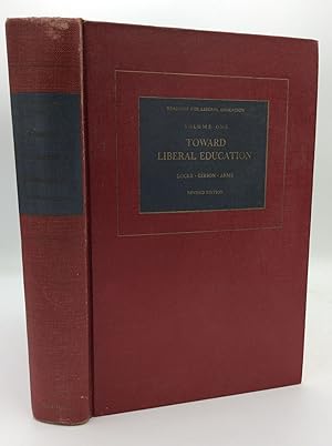 Seller image for TOWARD LIBERAL EDUCATION for sale by Kubik Fine Books Ltd., ABAA