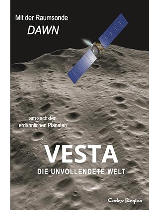 Bild des Verkufers fr Vesta: Die unvollendete Welt zum Verkauf von moluna