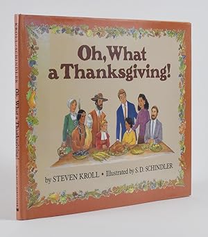 Bild des Verkufers fr Oh, What a Thanksgiving! zum Verkauf von James Arsenault & Company, ABAA