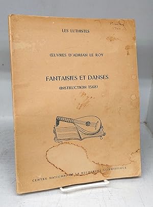 Image du vendeur pour Adrian Le Roy: Fantaisies et Danses (Instruction 1568) mis en vente par Attic Books (ABAC, ILAB)