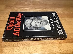 Seller image for Uphill all the way: an autobiography for sale by Book Emporium 57