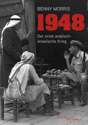 Bild des Verkufers fr 1948 : Der erste arabisch-israelische Krieg zum Verkauf von AHA-BUCH GmbH